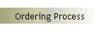 Ordering Process